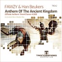 FAWZY Han Beukers - Anthem Of The Ancient Kingdom Radio Mix