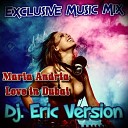 Maria Andria - Love In Dubai Dj Eric Version