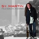 St Martin - Csak Te Kellesz Rumba