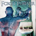 Forget Forever - Purity Lost