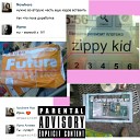 Zippy Kid - Future
