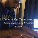 James Povich - Closer Solo Piano Cover
