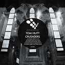 Tom Hutt - Crusaders Kamil Van Derson Remix