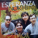 Esperanza Norte a - Un Canto A Mi Tierra