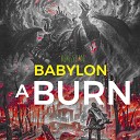 Kemishan - Babylon a Burn