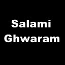 Moulana Zakria Jan - Salami Ghwaram