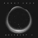 Robot Koch feat Julien Marchal - Movement I