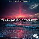 Thulane Da Producer - Tears Of A Broken Son Da Producer s Main Critical…