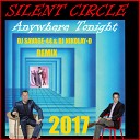 Silent Circle - Anywhere Tonight Remix