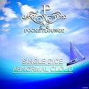 Single Dice - Abnormal Cloud Ambient Mix