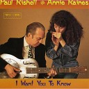 Paul Rishell feat Annie Raines - I Want You To Know