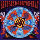 Reverend Horton Heat - Sermon on the Jimbo