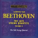 Yale String Quartet - String Quartet No 16 in F Major Op 135 III Lento assai cantante e…