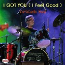 KartaCanta Band - I Got You I Feel Good