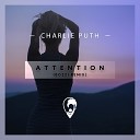 Charlie Puth - Attention BOZZI Remix