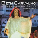 Beth Carvalho - Me d teu amor Ao vivo
