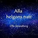 Olle Strandberg - Alla Helgons Natt