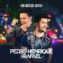 Pedro Henrique Rafael - Amor Achado