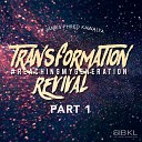 SIBKL feat James Phred Kawalya - Transformation Revival ReachingMyGeneration Pt…
