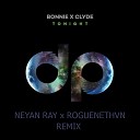 Bonnie x Clyde - Tonight Neyan Ray x ROGUENETHVN Remix