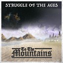 To the Mountains - Til We Meet Again