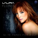 Laura Flores - Como Quisiera