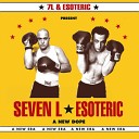 7L Esoteric - Play Dumb Clean Album Version