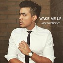 Joseph Vincent - Wake Me Up