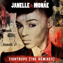 Janelle Mon e - Tightrope Goodwill Hook N Sling Remix