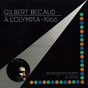 Gilbert B caud - Je t attends Olympia 1966
