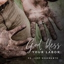 Judy Koesmanto - God Bless Your Labor