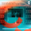 Ozgur Ozkan - Calm Before The Storm