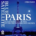 Blue Satellite - Paris Extended Club Mix