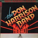 The Don Harrison Band - Baby Don t Change Your Mind