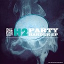 H2 - Party Harder