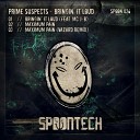 Prime Suspects - Bringin It Loud Original Mix