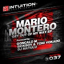 Mario Montero - Get Out Of My Way Sickboy Toni Vokado Remix