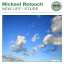 Michael Retouch - Etude Original Mix