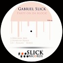 Gabriel Slick - Party On Da Block A Killah Remix