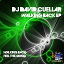 DJ David Cuellar - Feel The Music Original Mix