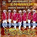 Grupo Vagabundo - Popurri Me Llamas En Vivo