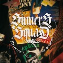 Sinners Squad - Pride