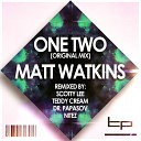 Matt Watkins - One Two Original Mix