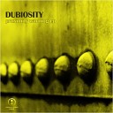 Dubiosity - Thionine Original Mix