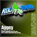 Aggey - Club Sound Hardcore Mix