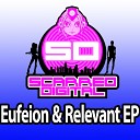 Eufeion Relevant - Calling Original Mix