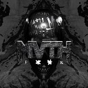 MVTH - F ck Original Mix