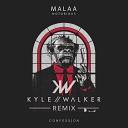 MALAA - Notorious Kyle Walker Remix
