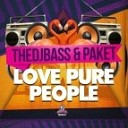 Paket TheDJBass - Love Pure People Original Mix
