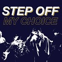 Step Off - In Your Face